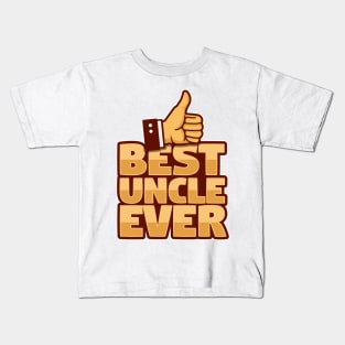 'Best Uncle Ever Thumbs Up' Hilarous Uncle Gift Kids T-Shirt